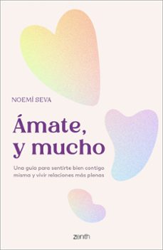 amate, y mucho-noemi seva-9788408319481