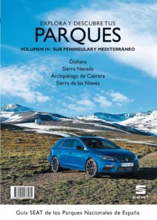 guia seat de los parques nacionales de españa v.iv: sur peninsula r y mediterráneo-9788409133581