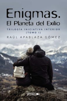 enigmas. el planeta del exilio (ebook)-raúl apablaza gómez-9788410005181