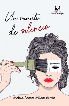 un minuto de silencio-malena sancho miñano botella-9788410102781