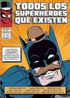 todos los superheroes que existen-ruben fernandez-9788410126381