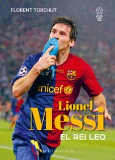 messi. el rei leo-florent torchut-9788410131781