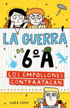 la guerra de 6ºa 2 - los empollones contraatacan-9788410190481