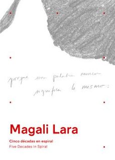 magali lara. cinco decadas en espiral / five decades in spiral-magali lara-9788410290181