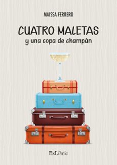 cuatro maletas y una copa de champan (ebook)-maissa ferrero-9788410297081
