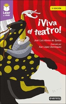 ¡viva el teatro!-jose luis alonso de santos-9788410333581