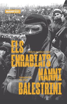 els enrabiats-nanni balestrini-9788410344181