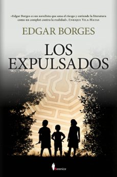 los expulsados-edgar borges-9788410356481