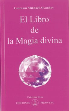 el libro de la magia divina (ebook)-omraam mikhaël aïvanhov-9788410379381