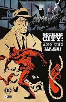 gotham city: año uno (grandes novelas graficas dc) (2ª ed.)-tom king-phil hester-9788410429581