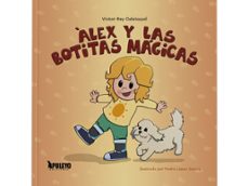 alex y sus botitas magicas-victor rey calatayud-9788410606081