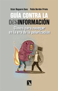 guia contra la desinformacion (ebook)-itziar reguero sanz-9788410673007