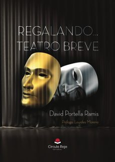 regalando teatro breve-david portella ramis-9788410975781