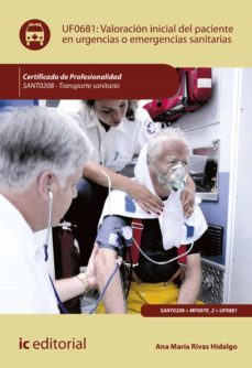 valoracion inicial del paciente en urgencias o emergencias sanitarias. sant0208 (ebook)-ana maria rivas hidalgo-9788411030281