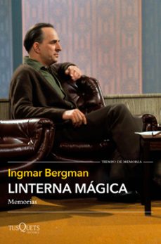 linterna magica: memorias-ingmar bergman-9788411071581