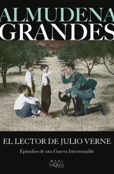 el lector de julio verne-almudena grandes-9788411077781