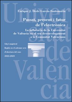 passat, present i futur de l electronica-enrique dede garcia santamaria-9788411181181