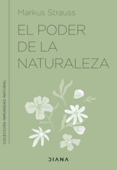 el poder de la naturaleza (ebook)-dr. markus strauss-9788411190381