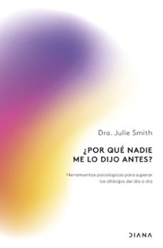 ¿por que nadie me lo dijo antes?-julie smith-9788411192781