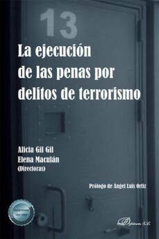 la ejecucion de las penas por delitos de terrorismo. (ebook)-alicia; maculan, elena gil gil-9788411228381