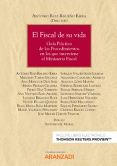 fiscal de su vida. guia practica de los procedimientos en los que interviene el ministerio fiscal-9788411253581
