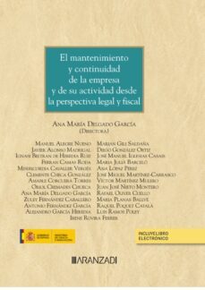 mantenimiento y continuidad de la empresa y de su actividad desde la perspectiva legal y fiscal-ana maria delgado garcia-9788411254281