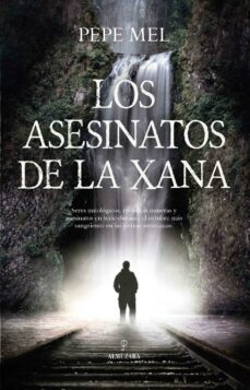 los asesinatos de la xana (ebook)-pepe mel-9788411310581