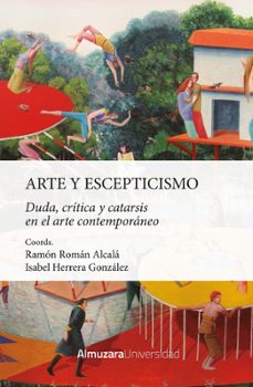 arte y escepticismo-ramon roman-isabel herrera gonzalez-9788411319881