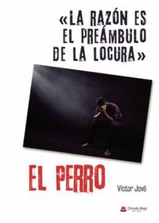 el perro-victor jove moreno-9788411454681