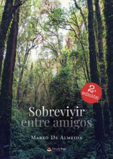 sobrevivir entre amigos (ebook)-marko de almeida-9788411595681