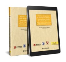práctica del ejercicio de la abogacía y derecho internaciona-alfonso ortega gimenez-9788411638081