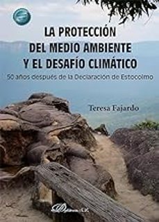 la proteccion del medio ambiente y el desafio climatico-9788411704281