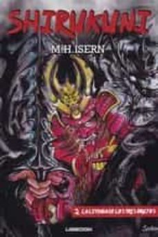 shirukuni 2: la leyenda de los tres brujos-m.h. isern-9788412017281