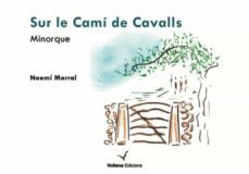 sur le cami de cavalls. minorque-9788412076981