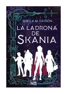 la ladrona de skania-sheila m. griñon-9788412089981