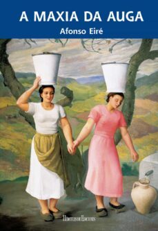 a maxia da auga-afonso eire lopez-9788412097481