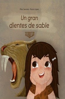 un gran dientes de sable-pilar serrano burgos-9788412244281