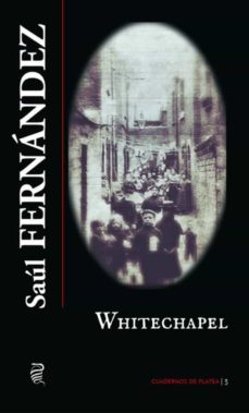 whitechapel-saul fernandez-9788412264081