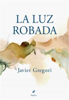 la luz robada-9788412326581