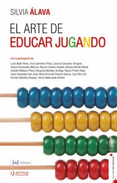 el arte de educar jugando (ebook)-silvia alava-9788412361681