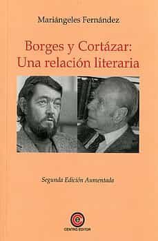 borges y cortazar: una relacion literaria-9788412406481