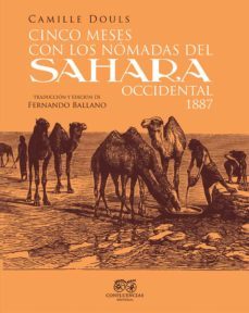 cinco meses con los nomadas del sahara occidental. 1887-fernando ballano-9788412420081