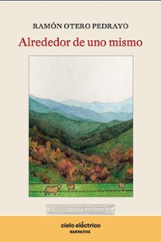 alrededor de uno mismo-ramon otero pedrayo-9788412519181