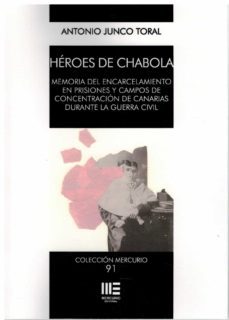 heroes de chabola-antonio junco toral-9788412637281