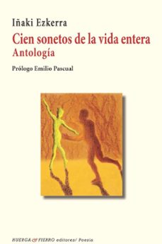 cien sonetos de la vida entera-iñaki ezkerra-9788412679281