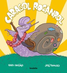 caragol rocanrol-rafael ordoñez-9788412815481