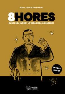 8hores-alfons lopez-pepe galvez-9788413032481