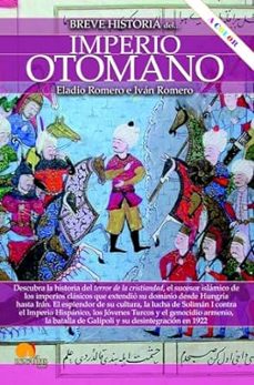 breve historia del imperio otomano. nueva edición color-eladio romero garcia-ivan romero catalan-9788413053981