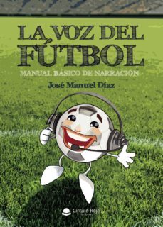 la voz del futbol (ebook)-jose manuel diaz-9788413174181