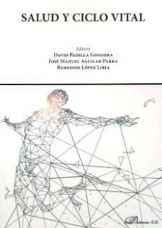 salud y ciclo vital-david padilla gongora-9788413240381